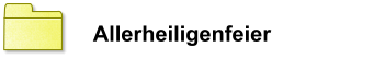 Allerheiligenfeier